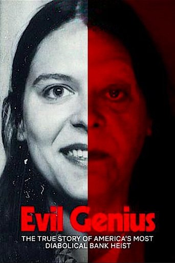 Evil Genius: Die wahre Geschichte des grausamsten Banküberfalls in den USA