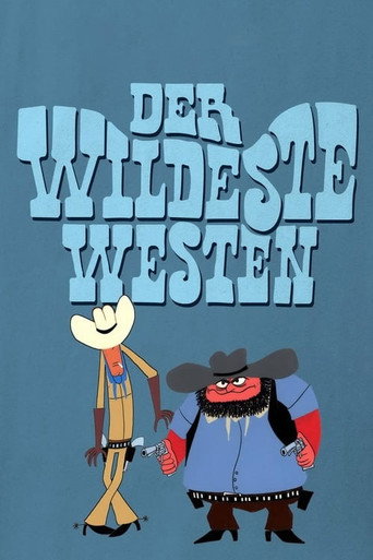 Der wildeste Westen