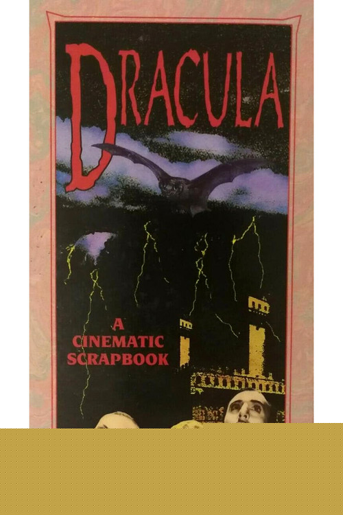 Dracula: A Cinematic Scrapbook