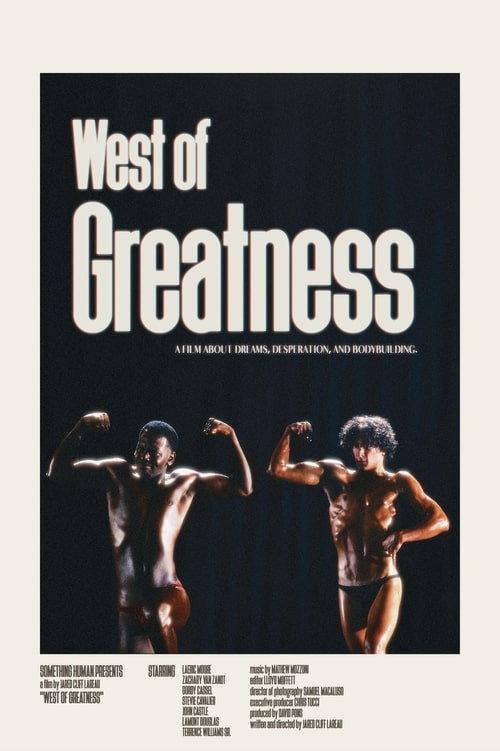 West of Greatness: The Story of the Westwego Muscle Boys